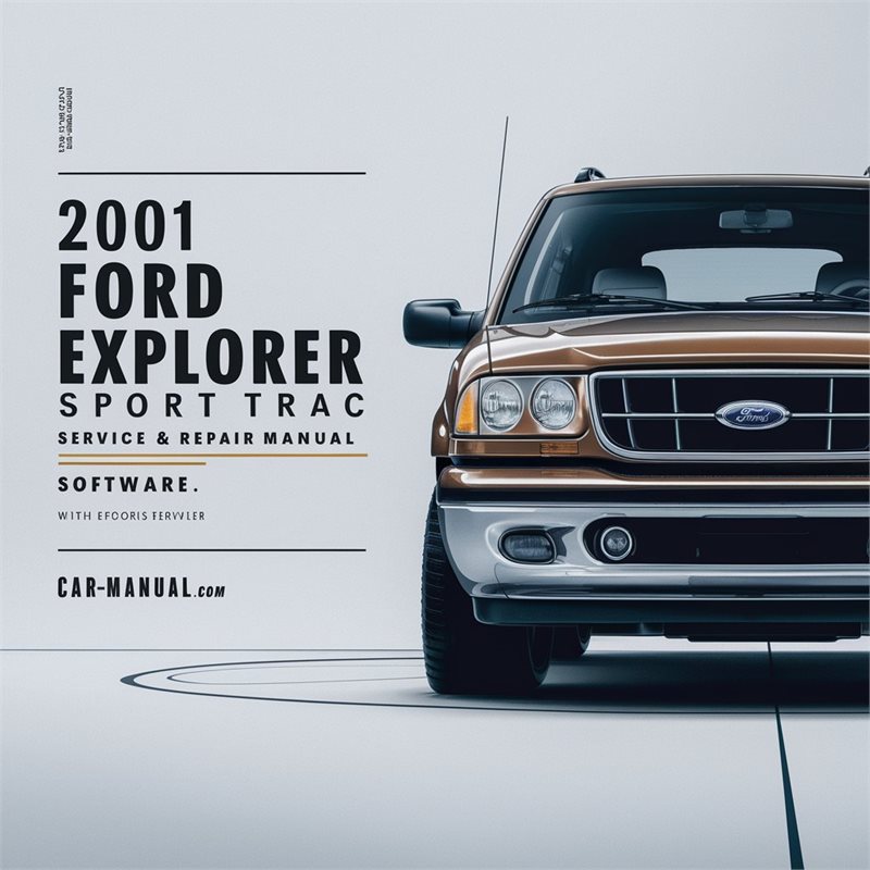 2001 Ford Explorer Sport Trac Software Service Repair Workshop Manual PDF