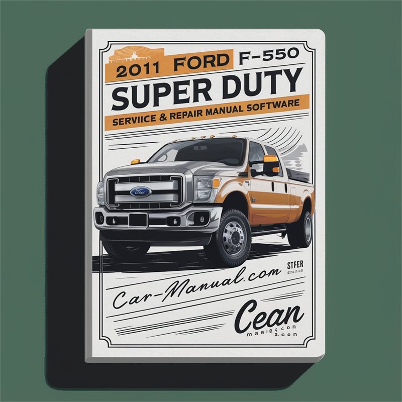 2011 Bedford Ford F-550 Super Duty Software Service Repair Workshop Manual PDF