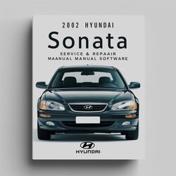 2002 Hyundai Sonata Software Service Repair Workshop Manual PDF
