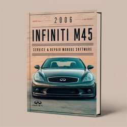 2006 Infiniti M Models M45 Software Service Repair Workshop Manual PDF