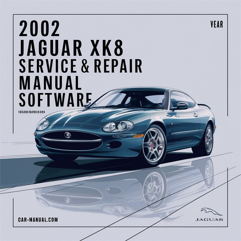 2002 Jaguar XK XK8 Software Service Repair Workshop Manual PDF