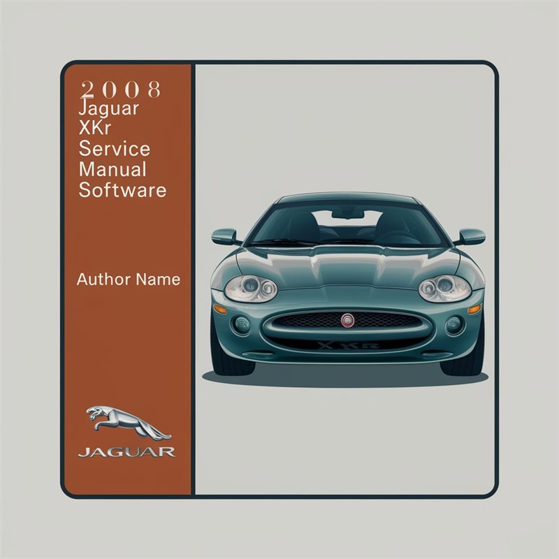 2008 Jaguar XK XKR Software Service Repair Workshop Manual PDF