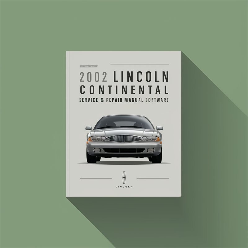 2002 Lincoln Continental Software Service Repair Workshop Manual PDF