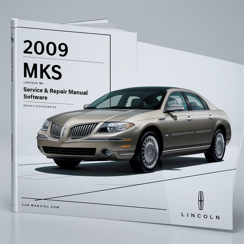 2009 Lincoln MKS Software Service Repair Workshop Manual PDF