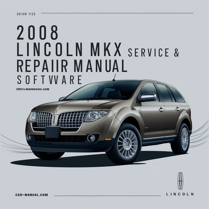 2008 Lincoln MKX Software Service Repair Workshop Manual PDF