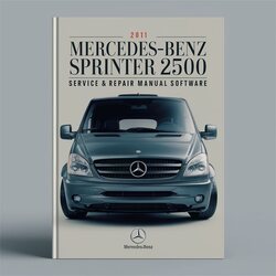 2011 Mercedes Sprinter Benz 2500 Software Service Repair Workshop Manual PDF