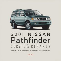 2001 Nissan Pathfinder Software Service Repair Workshop Manual PDF