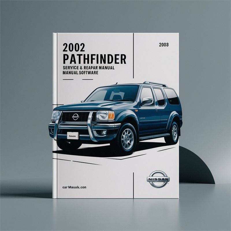 2002 Nissan Pathfinder Software Service Repair Workshop Manual PDF