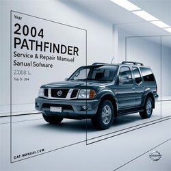 2004 Nissan Pathfinder Software Service Repair Workshop Manual PDF