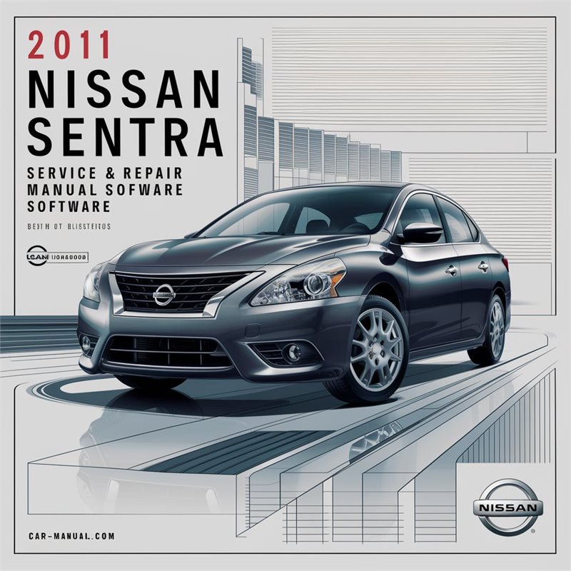 2011 Nissan Sentra Software Service Repair Workshop Manual PDF