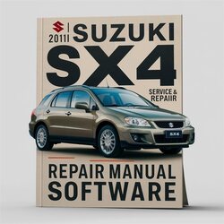 2011 Suzuki SX4 Software Service Repair Workshop Manual PDF
