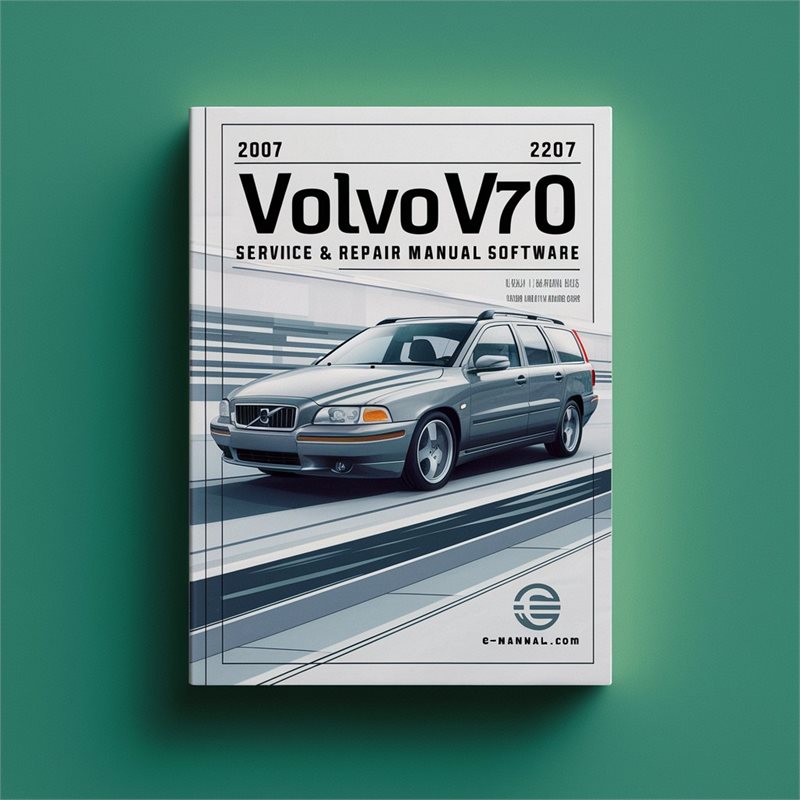 2007 Volvo V70 Software Service Repair Workshop Manual PDF