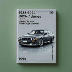 1988-1994 BMW 7 Series ( E32 ) 735I 735IL 740I 740IL 750IL Service Repair Workshop Manual PDF