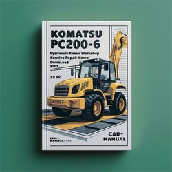 Komatsu PC200-6 Hydraulic Excavator (sn: C10001 Up) SN: Service Repair Workshop Manual PDF