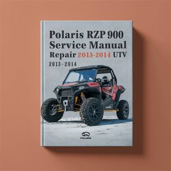2013-2014 Polaris RZR XP 900 - UTV Service Repair Workshop Manual PDF