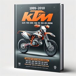1999-2010 KTM 125 144 150 200 SX SXS MXC EGS EXC SIX Days XC XC-W Service Repair Workshop Manual PDF