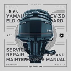 1990 Yamaha CV30 Eld Outboard Service Repair Workshop Manual PDF