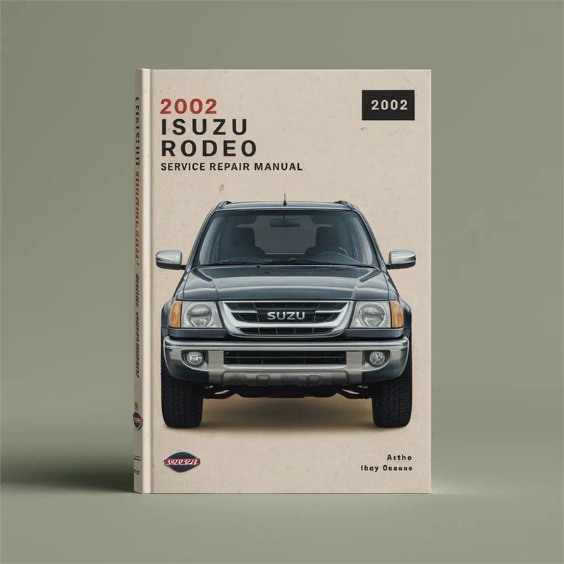2002 Isuzu Rodeo Service Repair Workshop Manual PDF