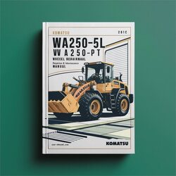 Komatsu WA250-5L Wa250pt-5l Wheel Loader Operation Maintenance Service Repair Workshop Manual PDF