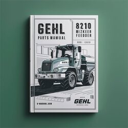 Gehl 8210 Mixer Feeder Parts Catalog PDF