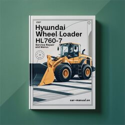 Hyundai Wheel Loader HL760-7 Service Repair Workshop Manual PDF