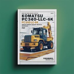 Komatsu PC340-6K Pc340lc-6k Pc340nlc-6k Hydraulic Excavator (sn K30001 Up) Service Repair Workshop Manual PDF