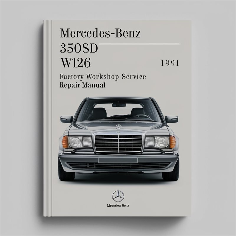 1991 Mercedes W126 Benz 350SD Service Repair Workshop Manual PDF