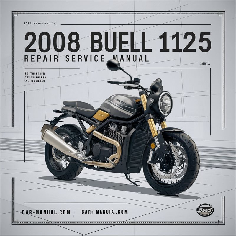 2008 Buell 1125 HD - Instantly Service Repair Workshop Manual PDF