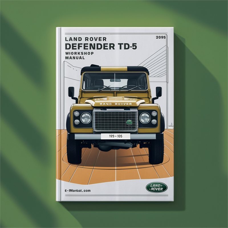 1999-2002 Land Rover Defender TD5 ( - ) Service Repair Workshop Manual PDF