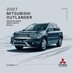2007 Mitsubishi Outlander (240mb Iso) Service Repair Workshop Manual PDF