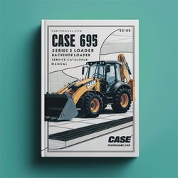 Case 695SR Series 2 Backhoe Loader Catalogue Parts Catalog PDF
