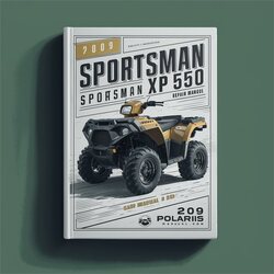  2009 Polaris Sportsman XP 550 ATV Repair Manual
