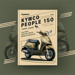 1999-2008 Kymco People 150 Service Repair Workshop Manual PDF