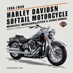 1984-1999 Harley Davidson Softail Motorcycle [ Informative DIY ] Service Repair Workshop Manual PDF