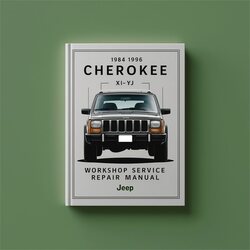 1984-1996 Jeep Cherokee Xj-yj Service Repair Workshop Manual PDF