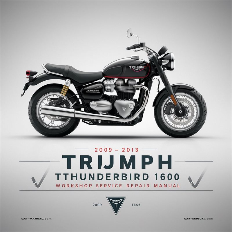 2009-2013 Triumph Thunderbird Service Repair Workshop Manual PDF