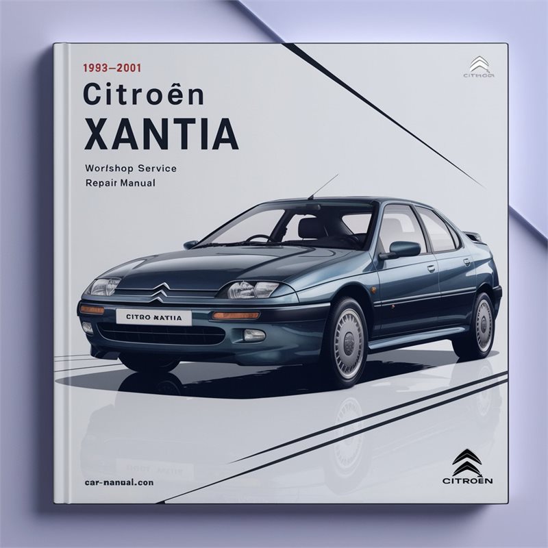 1993-2001 Citroen Xantia Service Repair Workshop Manual PDF