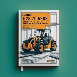 JCB 528 70 528S Telescopic Handler Service Repair Workshop Manual PDF