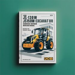 JCB JS130W JS150W Wheeled Excavator Service Repair Workshop Manual PDF