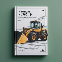 Hyundai HL760-9 Wheel Loader [ Informative DIY ] Service Repair Workshop Manual PDF