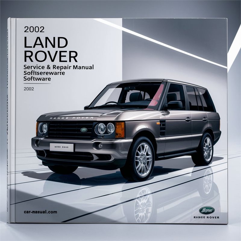 2002 Land Rover Range Software Service Repair Workshop Manual PDF