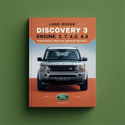 Land Rover Discovery 3 Engine 2.7 4.0 4.4 Service Repair Workshop Manual PDF