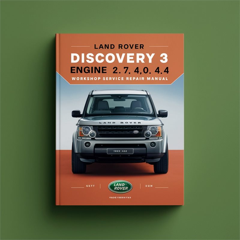 Land Rover Discovery 3 Engine 2.7 4.0 4.4 Service Repair Workshop Manual PDF