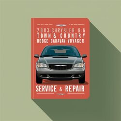 2003 Chrysler Caravan RG Town Country Dodge Voyager Service Repair Workshop Manual PDF