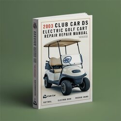 2003 Club Car DS Electric Golf Cart Service Repair Workshop Manual PDF
