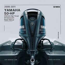 2005-2011 Yamaha 50HP 60HP 4-stroke High Thrust EFI Outboard Service Repair Workshop Manual PDF