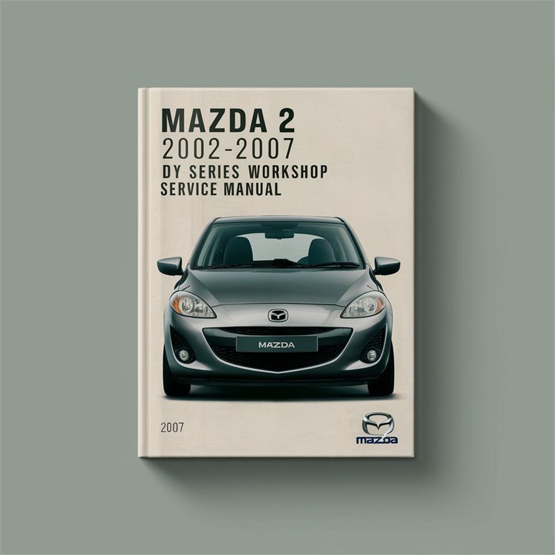 2002-2007 Mazda 121 2 - DY Series Service Repair Workshop Manual PDF