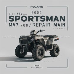 2005 Polaris ATV Sportsman MV7 700 MV Service Repair Workshop Manual PDF
