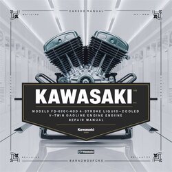 Kawasaki 4 Stroke Engines Manuals Models FD620D FD661D 4-stroke Liquid-cooled V-TWIN Gasoline Engine Service Repair Workshop Manual PDF