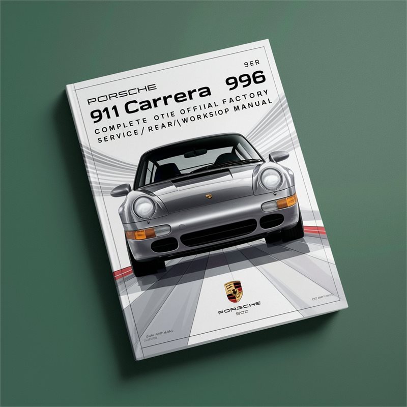 Porsche 911 Carrera 996 Official / Service Repair Workshop Manual PDF
